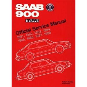 SAAB 900 8 Valve Official Service Manual: 1981-1988, Paperback - Bentley Publishers imagine