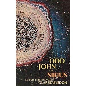 Odd John and Sirius, Paperback - Olaf Stapledon imagine