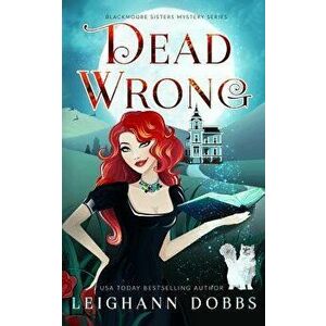 Dead Wrong, Paperback - Leighann Dobbs imagine