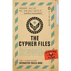 Cypher Files. An Escape Room... in a Book!, Paperback - Dimitris Chassapakis imagine