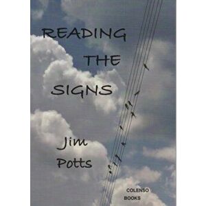 Reading the signs, Paperback - Jim Potts imagine