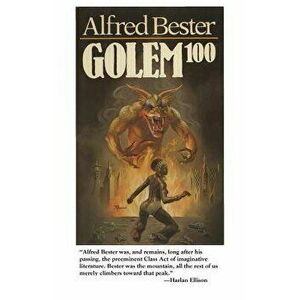 Golem 100, Paperback - Alfred Bester imagine