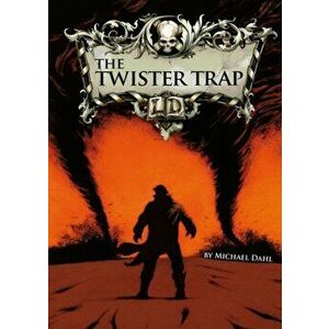 Twister Trap, Paperback - Michael Dahl imagine