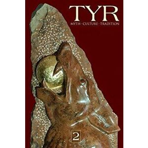 TYR Myth-Culture-Tradition Vol. 2, Paperback - Joshua Buckley imagine