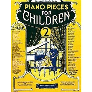 Piano Pieces for Children - Volume 2, Paperback - Hal Leonard Corp imagine