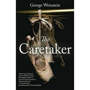 The Caretaker, Paperback - George Weinstein imagine