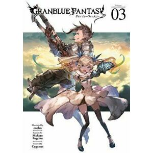 Granblue Fantasy (Manga) 3, Paperback - Cygames imagine