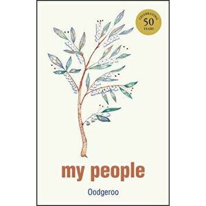 My People, Paperback - Oodgeroo Noonuccal imagine