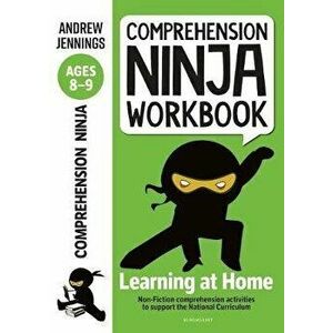 Comprehension Ninja Workbook for Ages 8-9. Comprehension activities to support the National Curriculum at home, Paperback - Andrew Jennings imagine
