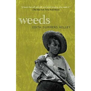 Weeds, Paperback - Edith Summers Kelley imagine