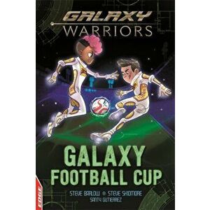 EDGE: Galaxy Warriors: Galaxy Football Cup, Paperback - Steve Skidmore imagine