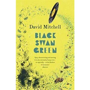 Black Swan Green, Paperback - David Mitchell imagine