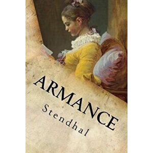 Armance: (language English), Paperback - Stendhal imagine