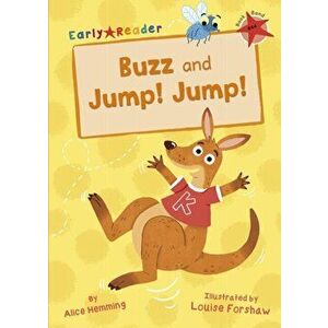 Buzz and Jump! Jump!, Paperback - Alice Hemming imagine