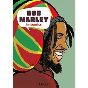 Bob Marley in Comics!, Hardcover - Sophie Blitman imagine
