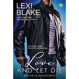 Love and Let Die, Paperback - Blake Lexi imagine