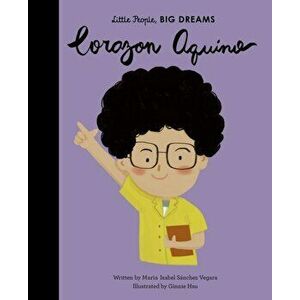 Corazon Aquino, Hardback - Maria Isabel Sanchez Vegara imagine