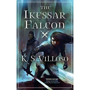 Ikessar Falcon. Chronicles of the Bitch Queen: Book Two, Paperback - K. S. Villoso imagine