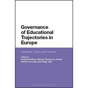 Governance of Educational Trajectories in Europe. Pathways, Policy and Practice, Paperback - *** imagine