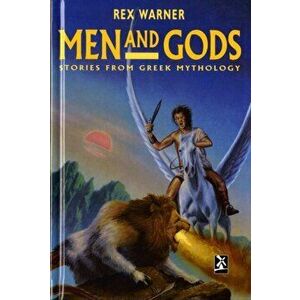 Men And Gods, Hardback - Rex Warner imagine