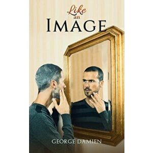 Like an Image, Paperback - George Damien imagine
