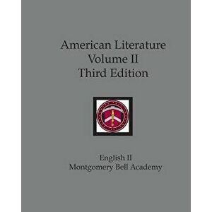 American Literature Volume II Third Edition, Paperback - Edward Tarkington imagine