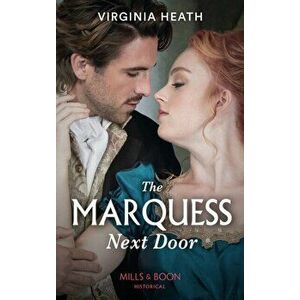 Marquess Next Door, Paperback - Virginia Heath imagine