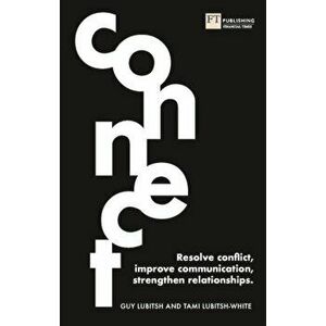 Connect. Resolve conflict, improve communication, strengthen relationships, Paperback - Tami Lubitsh-White imagine