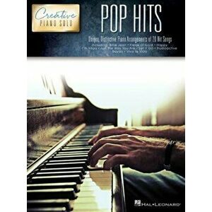 Pop Hits - Creative Piano Solo. Unique, Distinctive Piano Arrangements of 20 Hit Songs - Hal Leonard Publishing Corporation imagine