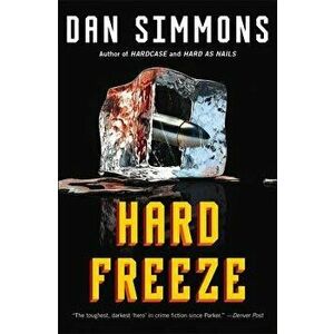 Hard Freeze, Paperback - Dan Simmons imagine