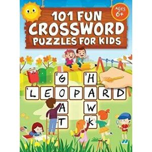 101 Fun Crossword Puzzles for Kids: First Children Crossword Puzzle Book for Kids Age 6, 7, 8, 9 and 10 and for 3rd graders Kids Crosswords (Easy Word imagine