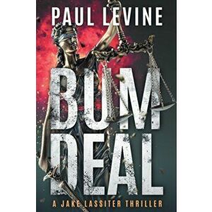 Bum Deal, Paperback - Paul Levine imagine