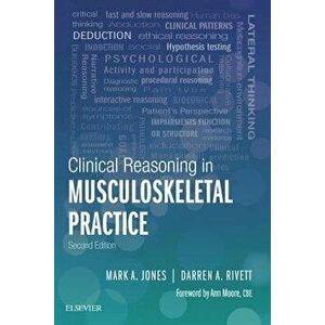 Clinical Reasoning in Musculoskeletal Practice, Hardcover - Mark A. Jones imagine