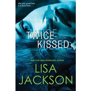 Twice Kissed, Paperback - Lisa Jackson imagine