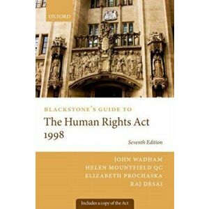 Blackstone's Guide to the Human Rights Act 1998, Paperback - Raj Desai imagine
