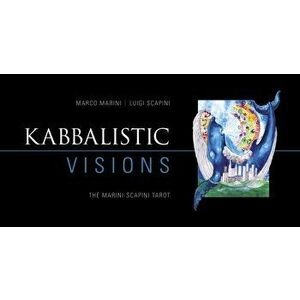 Kabbalistic Visions: The Marini-Scapini Tarot, Paperback - Marco Marini imagine
