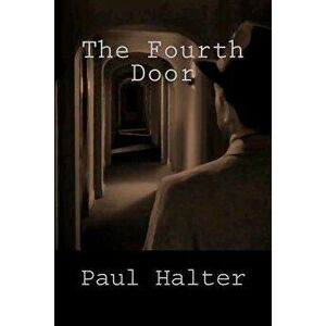 The Fourth Door: The Houdini Murders, Paperback - Paul Halter imagine