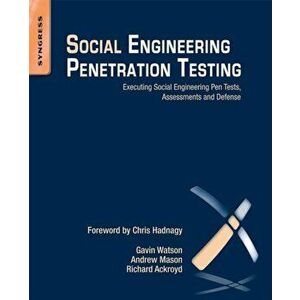 Social Engineering Penetration Testing. Executing Social Engineering Pen Tests, Assessments and Defense, Paperback - *** imagine