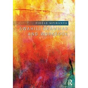 Swahili Grammar and Workbook, Paperback - *** imagine