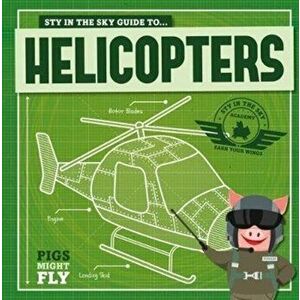 Helicopters, Hardback - Kirsty Holmes imagine