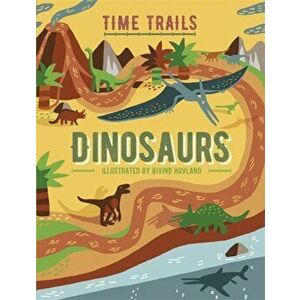 Time Trails: Dinosaurs, Paperback - Liz Gogerly imagine