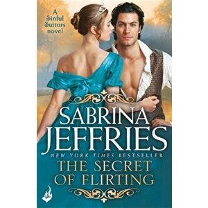 Secret of Flirting: Sinful Suitors 5, Paperback - Sabrina Jeffries imagine