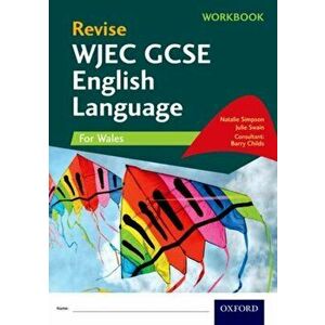 Revise WJEC GCSE English Language for Wales Workbook, Paperback - Barry Childs imagine