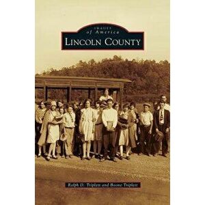 Lincoln County, Hardcover - Ralph D. Triplett imagine