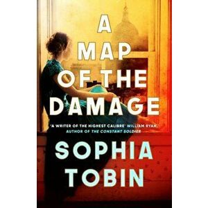 Map of the Damage, Hardback - Sophia Tobin imagine