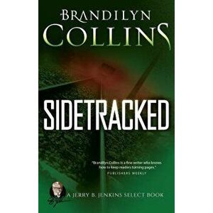 Sidetracked, Paperback - Brandilyn Collins imagine