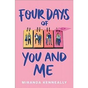 Four Days of You and Me, Hardcover - Miranda Kenneally imagine