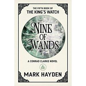 Nine of Wands, Paperback - Mark Hayden imagine