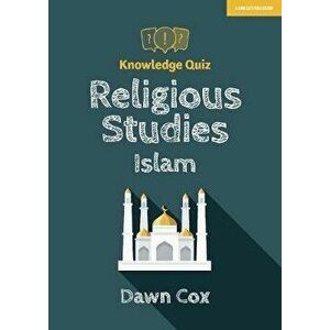 Knowledge Quiz: Religious Studies - Islam, Paperback - Dawn Cox imagine