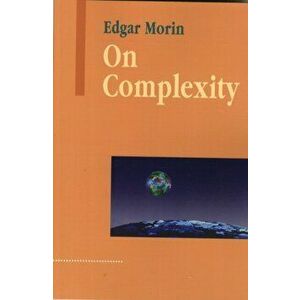 On Complexity, Paperback - Edgar Morin imagine